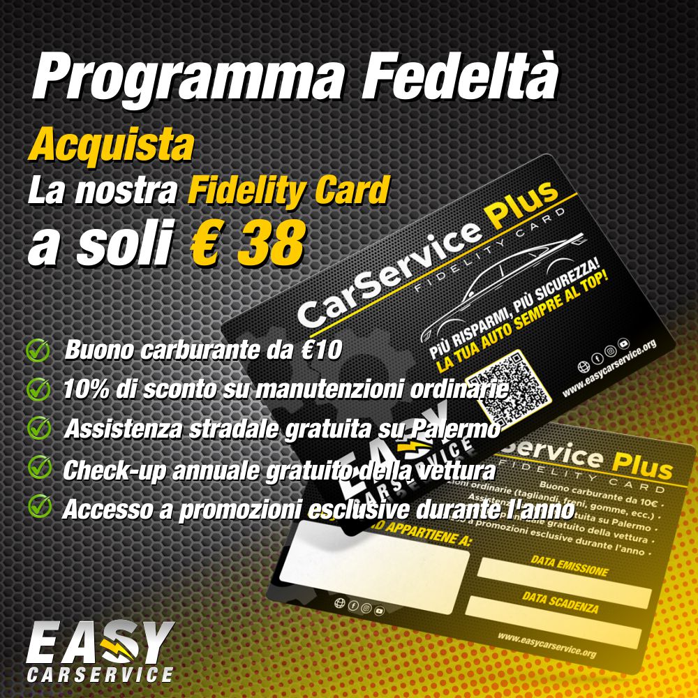 Promo Easy Car Service Entra nel Programma Fedeltà